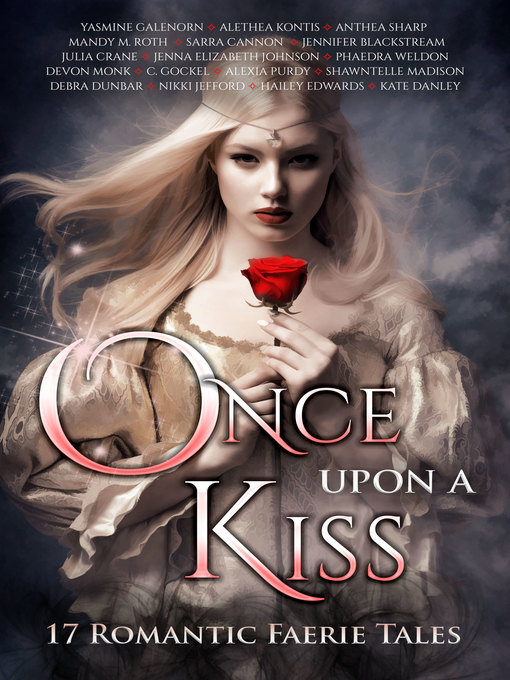 Title details for Once Upon a Kiss by Anthea Sharp - Available